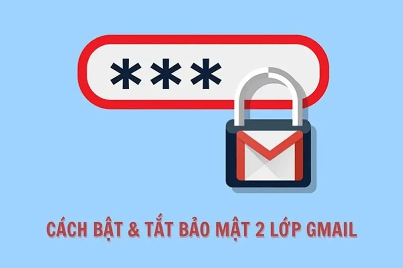 tat xac minh 2 buoc gmail